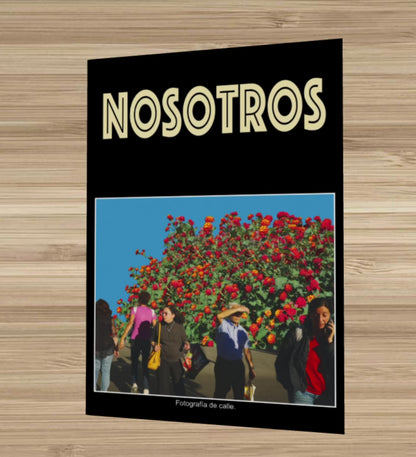 NOSOTROS — Fanzine de fotografía de calle